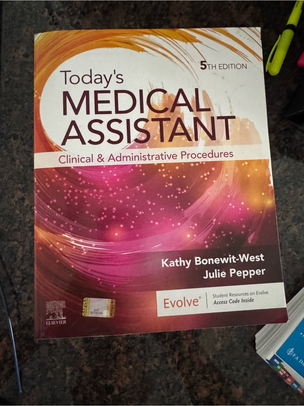 Today's Medical Assistant - Clinical & Administrative Procedures (5th Edition)